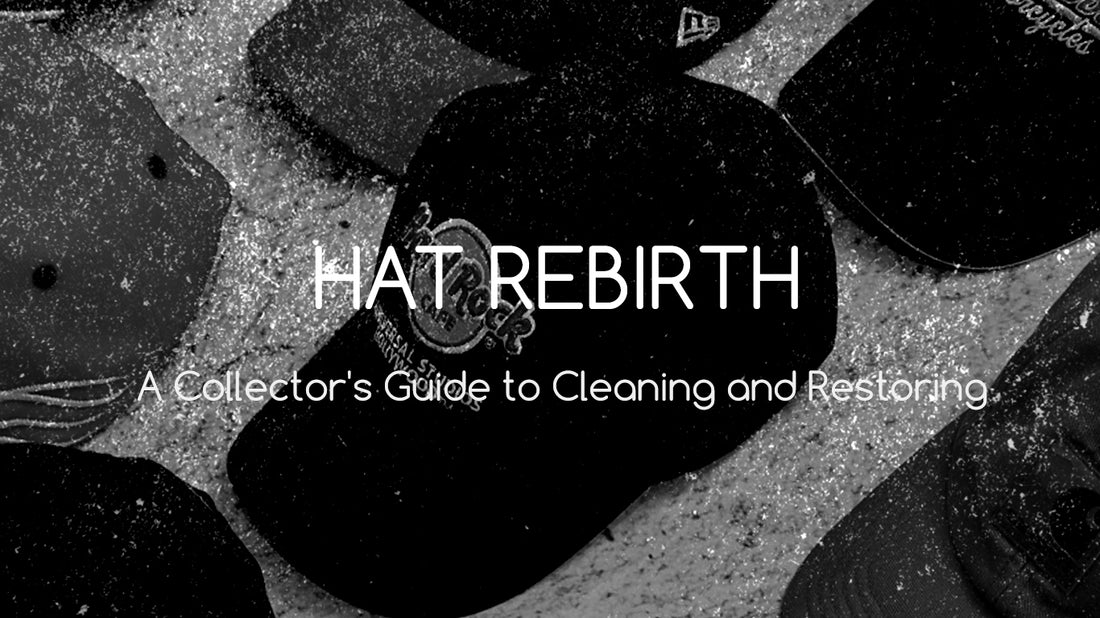 Hat Rebirth: A Collector's Guide to Cleaning and Restoring Vintage Hats